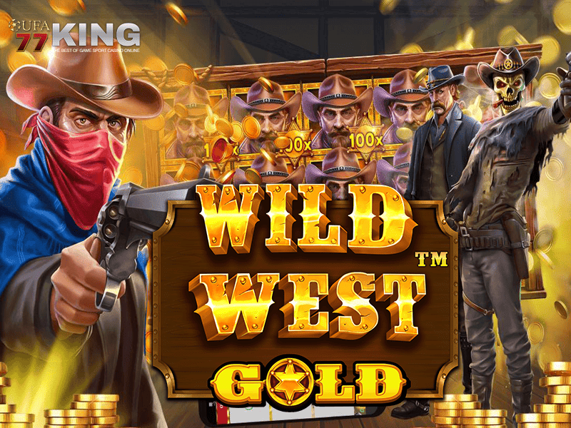 เกมสล็อต Wild West Gold จากเว็บไซต์ ufa77king