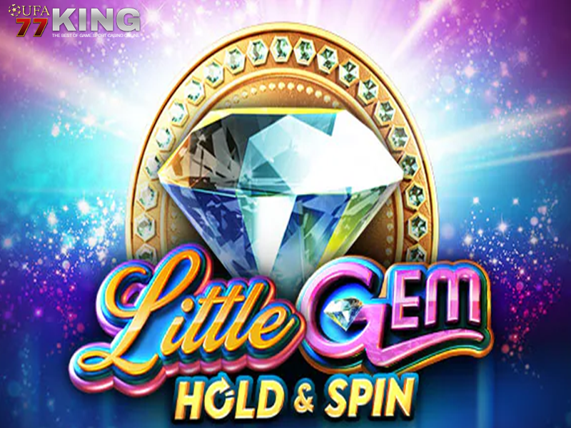 เกมสล็อต Little Gem จากเว็บไซต์ ufa77king
